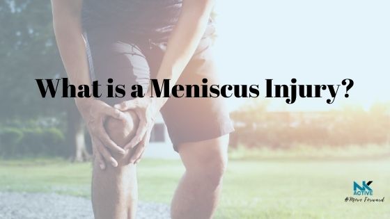What is a Meniscus injury? | NK Active Hampshire physiotherapy