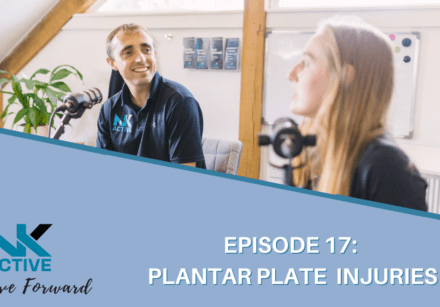 plantar plate injuries tips and tricks- a podcast with NK Active clinics, hampshire podiatrists